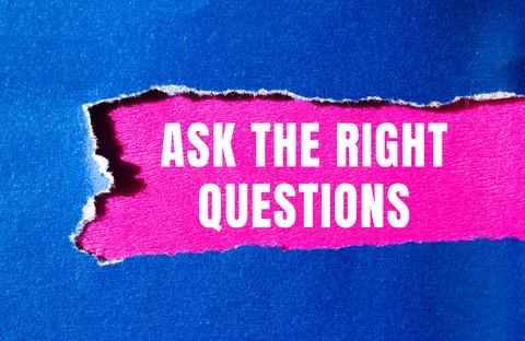 Ask The Right Questions message written on ripped torn paper background. Co.. Stock Photos