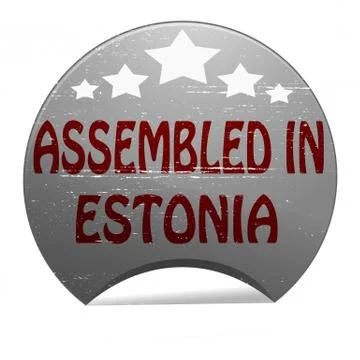 Assembled in Estonia Stock Illustration