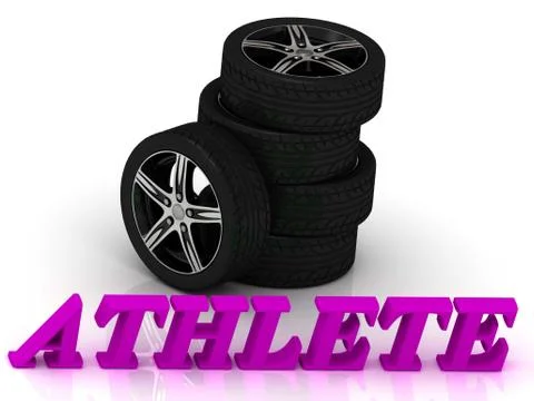 ATHLETE- bright letters and rims mashine black wheels on a white background Stock Illustration
