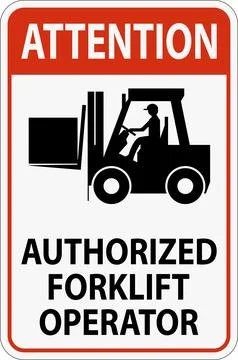 Attention Authorized Forklift Operator Sign 스톡 일러스트