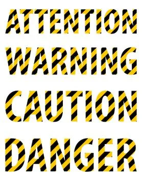 Attention caution danger warning text from striped letters in the form of a Stock-Illustration