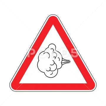 Attention Fart. Warning red road sign. Caution Farting Illustration ...