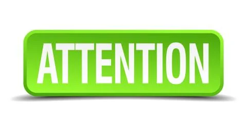 Attention green 3d realistic square isolated button Stock Illustration