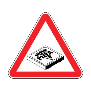 Attention pizza box. Warning red road sign fast food. Caution symbol Stock Illustration