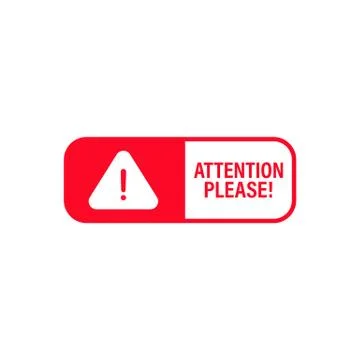 Attention please badge. Important notice icon for message banner. Caution inf Stock Illustration