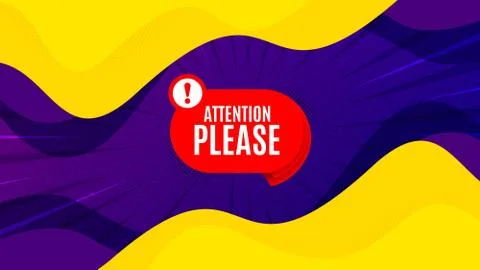 Attention please banner. Warning chat bubble sticker. Vector Illustrazione stock