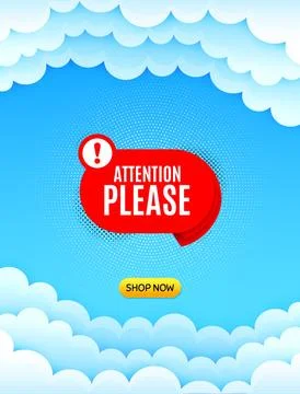 Attention please banner. Warning chat bubble sticker. Vector Illustrazione stock
