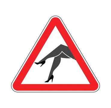 Attention prostitute. Caution prostitutes. Road sign indicating whores Stock Illustration