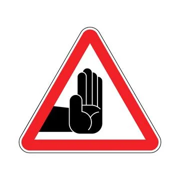 Attention refusal. Red triangular road sign. Caution Hand stop Illustrazione stock