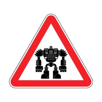 Attention Robot. Caution red road sign Cyborg warrior future. Vector illustra Stock Illustration