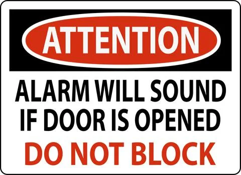 Attention Sign, Fire Door Alarm Will Sound If Door Is Opened Do Not Block Illustrazione stock