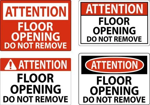 Attention Sign, Floor Opening Do Not Remove イラスト素材