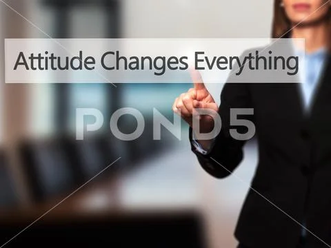 Attitude Changes Everything - Businesswoman hand pressing button Stock Photos
