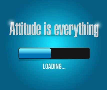 Attitude is everything loading bar sign concept Stock Illustration