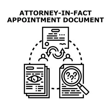 Attorney in fact appointment document process concept Stock Illustration