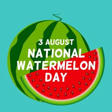 August, 3 Watermelon day background, vector illustration Stock Illustration