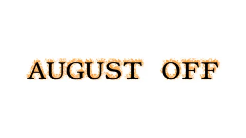 August Off fire text effect white isolated background Stock Footage 138071911