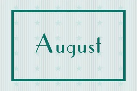 August in frame on white background with stars pattern design Stock Illustration