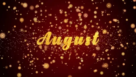 August Greeting card text shiny particles for celebration,festival Stock Footage 91672909