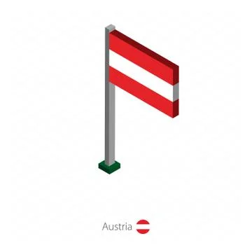 Austria Flag on Flagpole in Isometric dimension. Stock Illustration