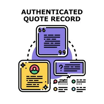 Authenticated quote record process and documentation Stock Illustration