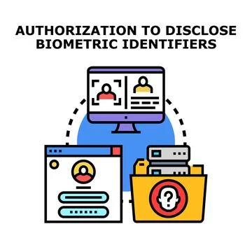 Authorization to disclose biometric identifiers concept illustration Illustrazione stock