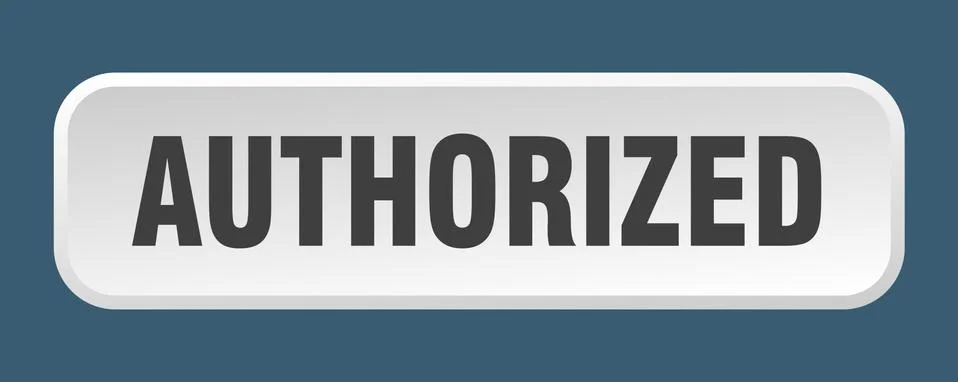 Authorized button. authorized square 3d push button 스톡 일러스트
