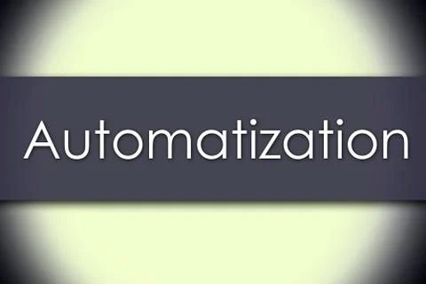 Automatization - business concept with text Illustrazione stock