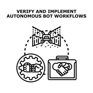 Autonomous bot workflows verifying implementation process Stock Illustration