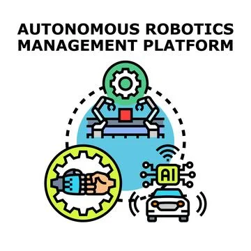 Autonomous robotics management platform concept developing technology Stock Illustration