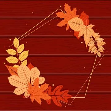 Autumn Fall Leaf Greeting Invitation Pentagon Frame Wood Background Bouquet Stock Illustration