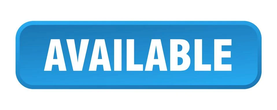 Available button. available square 3d push button Stock Illustration