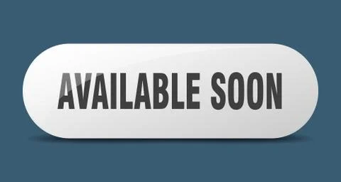 Available soon button. available soon sign. key. push button. Stock Illustration