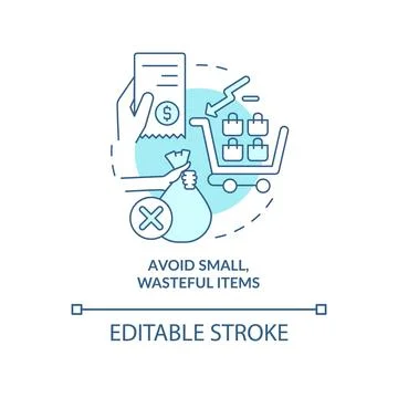 Avoid small wasteful items turquoise concept icon Stock Illustration