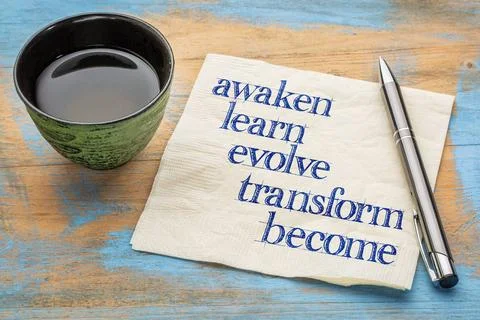 Awaken, learn, evolve, transform, become awaken, learn, evolve, transform ... Stock Photos