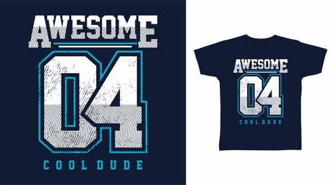 Awesome 04 typography design vector illustration ready for print on tee Stock Illustration