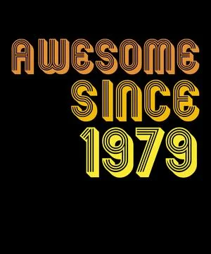 Awesome Since 1979 Stock Illustration