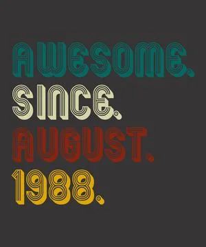 Awesome Since August 1988 Stock Illustration
