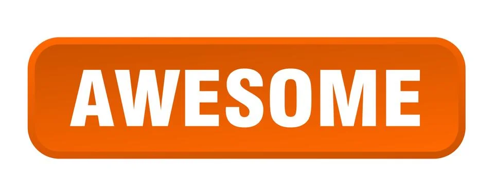 Awesome button. awesome square 3d push button Stock Illustration
