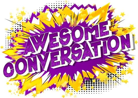 Awesome Conversation - Vector illustrated comic book style phrase on abstract Illustrazione stock