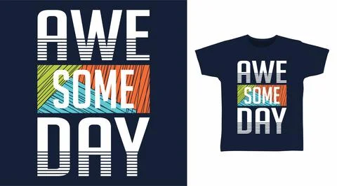 Awesome day typography design vector illustration ready for print on tee 스톡 일러스트