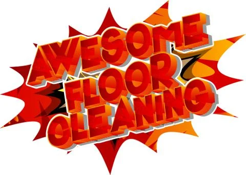 Awesome Floor Cleaning - Vector illustrated comic book style phrase on abstra Stock Illustration