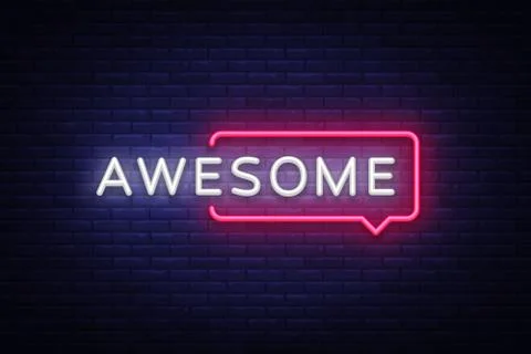 Awesome Neon Text Vector. Awesome neon sign, design template, modern trend Stock Illustration