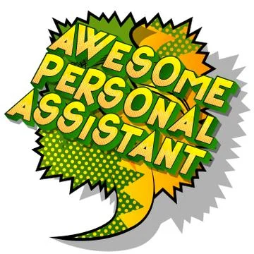 Awesome Personal Assistant - Vector illustrated comic book style phrase on ab Stock Illustration