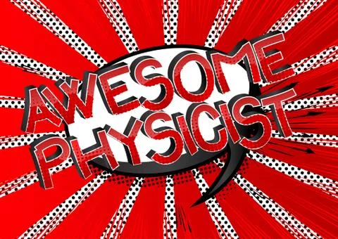 Awesome Physicist Comic book style cartoon words. Stock Illustration