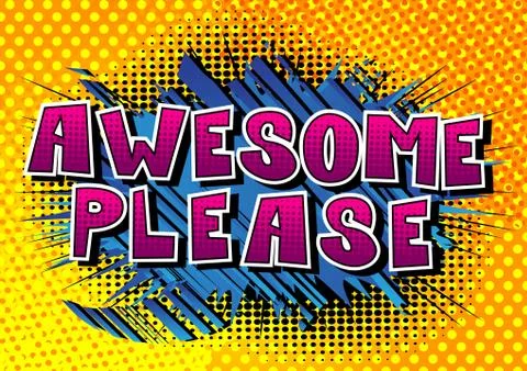 Awesome Please - Comic book style word on abstract background. Illustrazione stock