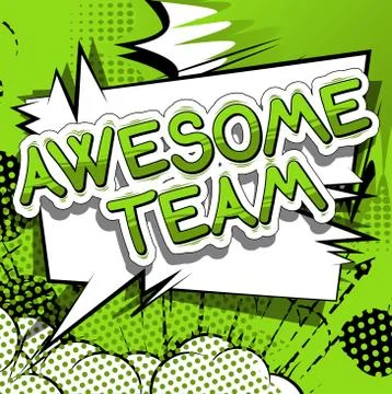 Awesome Team - Comic book style phrase on abstract background. Illustrazione stock
