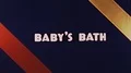BABY'S BATH Little Boy Girl Child Vintage Home Movie Film Title Graphic Movie HD Footage