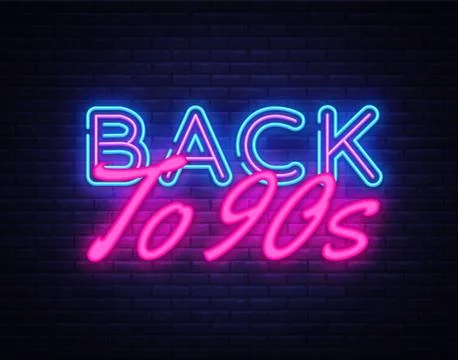 Back to 90s Neon Text Vector. Retro Back to 90s neon sign, design template Stock Illustration