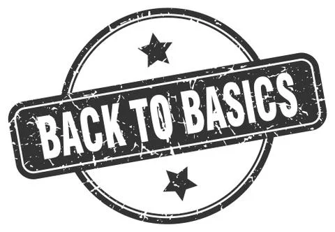 Back to basics grunge stamp. back to basics round vintage stamp Stock Illustration